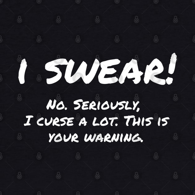 I Swear! This is Your Warning by RRLBuds